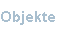 Objekte