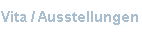 Vita / Ausstellungen